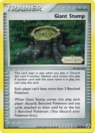 75, EX: Legend Maker, Reverse Holofoil, Stadium, Uncommon Giant Stump (75/92) (Stamped) [EX: Legend Maker] - Trading Card World