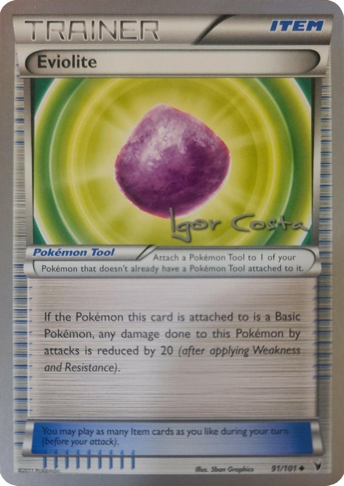 91, Item, Normal, Uncommon, World Championships 2012 Eviolite (91/101) (Pesadelo Prism - Igor Costa) [World Championships 2012] - Trading Card World