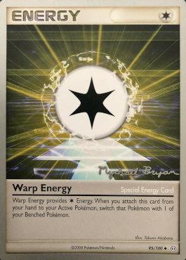 95, Normal, Special Energy, Uncommon, World Championships 2010 Warp Energy (95/100) (Happy Luck - Mychael Bryan) [World Championships 2010] - Trading Card World