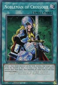 1st Edition, Normal Spell, Secret Rare, Speed Duel: Battle City Box, Spell Nobleman of Crossout (Secret) [SBCB-EN138] Secret Rare - Trading Card World