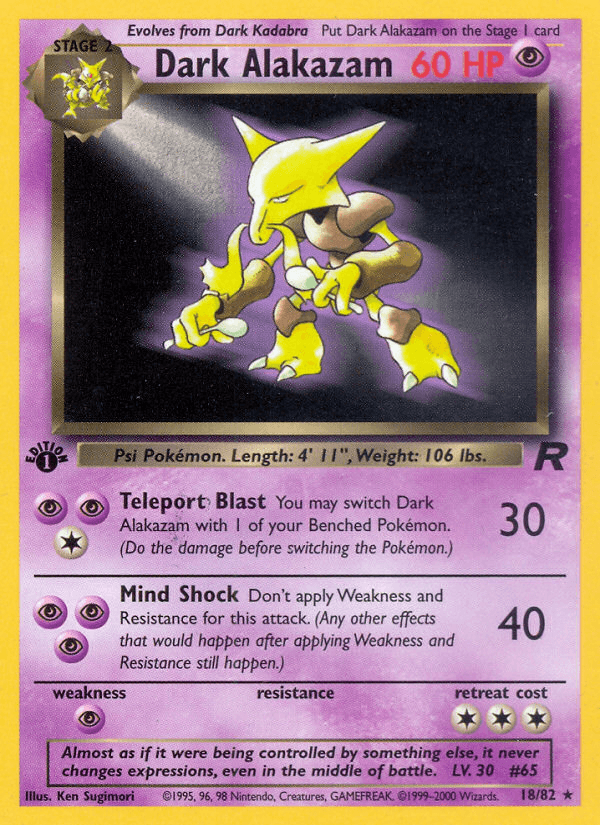 18, 1st Edition Normal, Psychic, Psychic[×2], Rare, Team Rocket 1st Edition Dark Alakazam (18/82) [Team Rocket 1st Edition] - Trading Card World