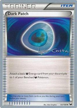 93, Item, Normal, Uncommon, World Championships 2012 Dark Patch (93/108) (Pesadelo Prism - Igor Costa) [World Championships 2012] - Trading Card World