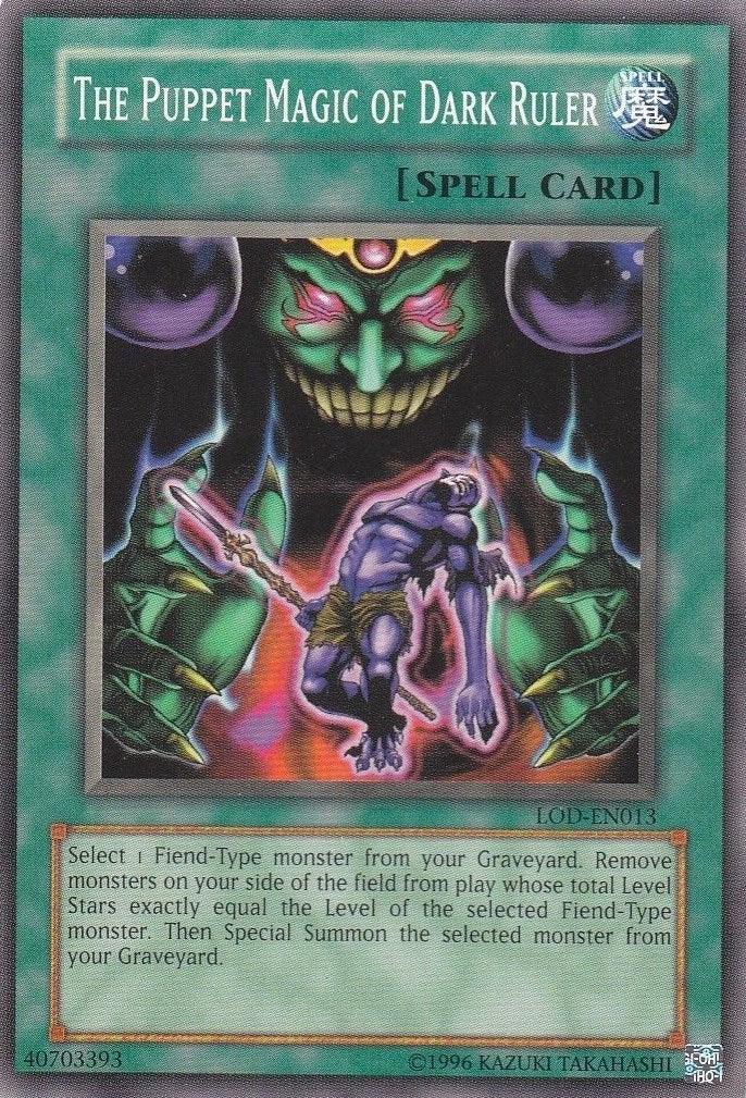 Common, Legacy of Darkness, Normal Spell, Spell, Unlimited The Puppet Magic of Dark Ruler [LOD-EN013] Common - Trading Card World
