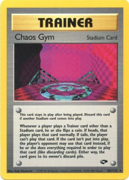 102, Gym Challenge Unlimited, Normal, Rare, Stadium Chaos Gym (102/132) [Gym Challenge Unlimited] - Trading Card World