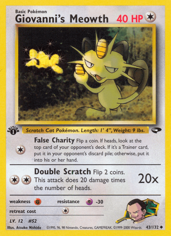 1st Edition Normal, 43, Colorless, Fighting[×2], Gym Challenge 1st Edition, Psychic[-30], Uncommon Giovanni's Meowth (43/132) [Gym Challenge 1st Edition] - Trading Card World