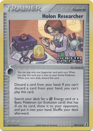 95, EX: Delta Species, Reverse Holofoil, Supporter, Uncommon Holon Researcher (95/113) (Stamped) [EX: Delta Species] - Trading Card World