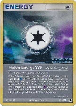 106, EX: Delta Species, Rare, Reverse Holofoil Holon Energy WP (106/113) (Stamped) [EX: Delta Species] - Trading Card World