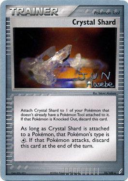 76, Normal, Pokémon Tool, Uncommon, World Championships 2007 Crystal Shard (76/100) (Flyvees - Jun Hasebe) [World Championships 2007] - Trading Card World
