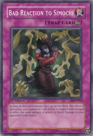 1st Edition, Common, Continuous Trap, Legacy of Darkness, Trap, Unlimited Bad Reaction to Simochi [LOD-093] Common - Trading Card World