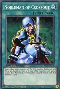 1st Edition, Common, Normal Spell, Speed Duel: Battle City Box, Spell Nobleman of Crossout [SBCB-EN138] Common - Trading Card World