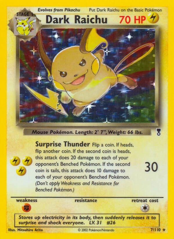 Fighting[×2], Legendary Collection, Lightning, Normal, Rare Dark Raichu (7/110) (WotC) (Theme Deck Exclusive) [Legendary Collection] - Trading Card World