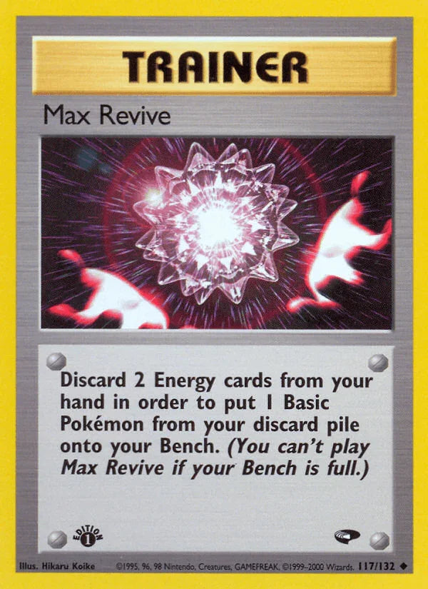 117, 1st Edition Normal, Gym Challenge 1st Edition, Trainer, Uncommon Max Revive (117/132) [Gym Challenge 1st Edition] - Trading Card World