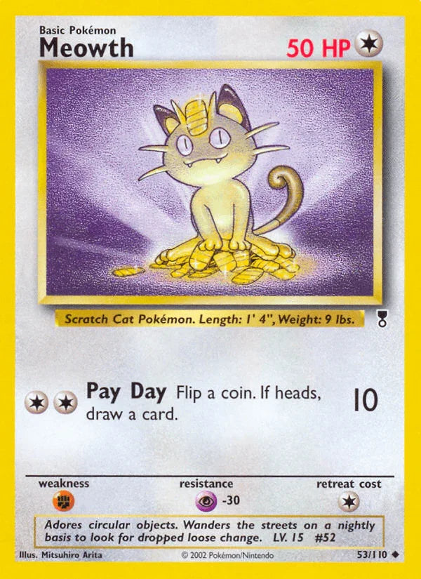 53, Colorless, Fighting[×2], Legendary Collection, Normal, Psychic[-30], Reverse Holofoil, Uncommon Meowth (53/110) [Legendary Collection] - Trading Card World