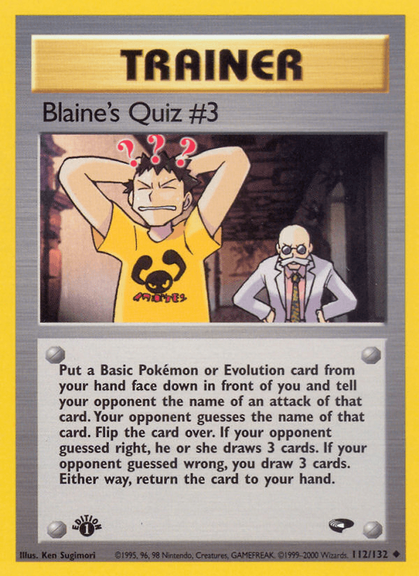 112, 1st Edition Normal, Gym Challenge 1st Edition, Trainer, Uncommon Blaine's Quiz #3 (112/132) [Gym Challenge 1st Edition] - Trading Card World