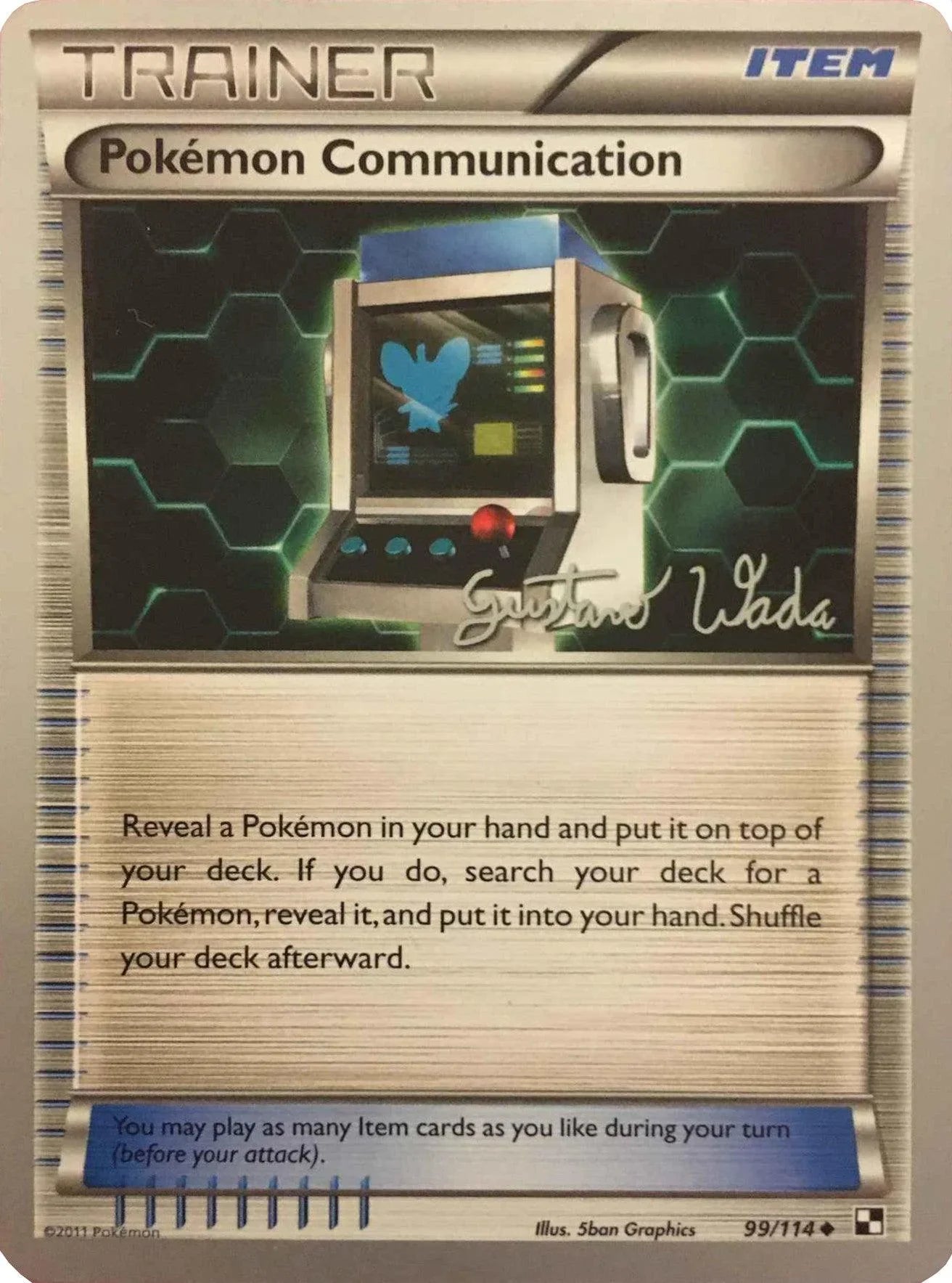 99, Item, Normal, Uncommon, World Championships 2011 Pokemon Communication (99/114) (Megazone - Gustavo Wada) [World Championships 2011] - Trading Card World